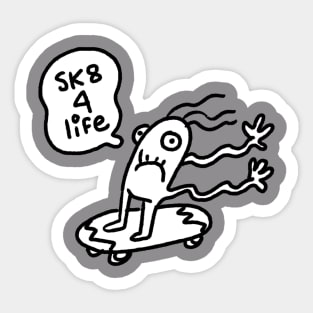 Skate for life Sticker